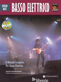 BASSO ELETTRICO. LIVELLO BASE. CON CD-AUDIO - OVERTHROW DAVID