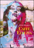 CAFFE' ELVEZIA - MAGARELLI MAURO