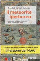 METEORITE IPERBOREO. IL FARAONE DEL NORD (IL) - SYUSY BLADY; KELLO KARL; VINCI FELICE