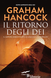 RITORNO DEGLI DEI (IL) - HANCOCK GRAHAM