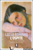 OSPITE (L') - ROMANO LALLA; PASOLINI P. P. (CUR.)