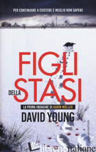 FIGLI DELLA STASI - YOUNG DAVID