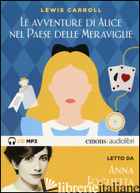 ALICE NEL PAESE DELLE MERAVIGLIE LETTO DA ANNA FOGLIETTA. AUDIOLIBRO. CD AUDIO F - CARROL LEWIS