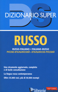 DIZIONARIO RUSSO. RUSSO-ITALIANO, ITALIANO-RUSSO - KARDANOVA N. (CUR.); GUIGGI S. (CUR.); TOGNI S. (CUR.)