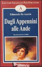 DAGLI APPENNINI ALLE ANDE. LIVELLO AVANZATO - DE AMICIS EDMONDO; COVINO BISACCIA M. A. (CUR.); FRANCOMACARO M. R. (CUR.)