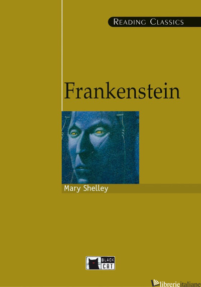 FRANKENSTEIN. CON CD-ROM - SHELLEY MARY; HODGKISS B. (CUR.)