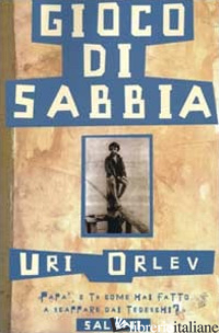 GIOCO DI SABBIA - ORLEV URI