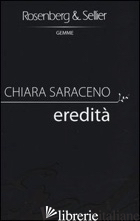 EREDITA' - SARACENO CHIARA