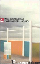 ORDINE DELL'ADDIO (L') - CIRILLO EMILIA B.