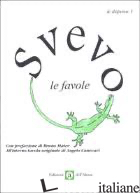 FAVOLE (LE) - SVEVO ITALO; MAIER B. (CUR.)
