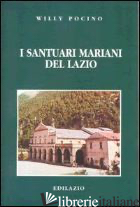 SANTUARI MARIANI DEL LAZIO (I) - POCINO WILLY