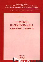 CONTRATTO DI ORMEGGIO NELLA PORTUALITA' TURISTICA (IL) - CLARONI ALESSIO