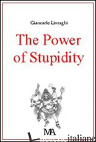 POWER OF STUPIDITY (THE) - LIVRAGHI GIANCARLO