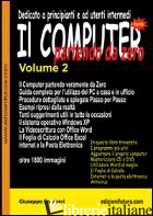 COMPUTER PARTENDO DA ZERO (IL). VOL. 2 - SCOZZARI GIUSEPPE