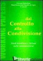 DAL CONTROLLO ALLA CONDIVISIONE. STUDI BRASILIANI E ITALIANI SULLA COMUNICAZIONE - BECHELLONI G. (CUR.); VASSALLO DE LOPES M. I. (CUR.)