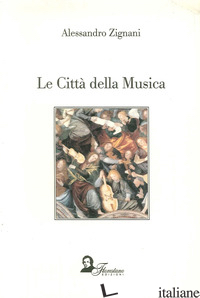 CITTA' DELLA MUSICA (LE) - ZIGNANI ALESSANDRO