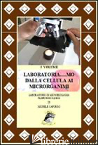 LABORATORIA... MO DALLA CELLULA AI MICRORGANISMI. LABORATORIO DI MICROBIOLOGIA.  - CAPURSO MICHELE