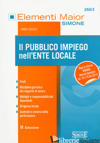 PUBBLICO IMPIEGO NELL'ENTE LOCALE (IL) - CACACE A. (CUR.)