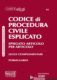 CODICE DI PROCEDURA CIVILE ESPLICATO. SPIEGATO ARTICOLO PER ARTICOLO. LEGGI COMP - AA.VV.