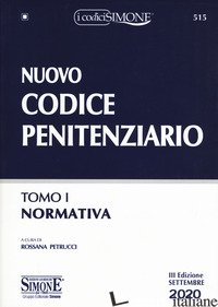 NUOVO CODICE PENITENZIARIO. VOL. 1-2: NORMATIVA-CIRCOLARI - PETRUCCI R. (CUR.)