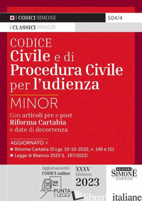 CODICE CIVILE E DI PROCEDURA CIVILE PER L'UDIENZA. EDIZ. MINOR. CON QR-CODE - AA.VV.