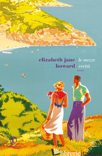 MEZZE VERITA' (LE) - HOWARD ELIZABETH JANE