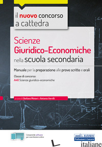 NUOVO CONCORSO A CATTEDRA. SCIENZE GIURIDICHE ECONOMICHE NELLA SCUOLA SECONDARIA - MINIERI S. (CUR.); VERRILLI A. (CUR.)