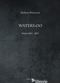 WATERLOO - PORTACCIO STEFANIA