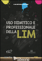 USO DIDATTICO E PROFESSIONALE DELLA LIM - PONTRANDOLFO D. (CUR.)