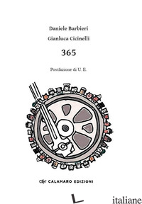365 - BARBIERI DANIELE; CICINELLI GIANLUCA; CALAMARO EDIZIONI (CUR.)