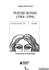 POESIE ROSSE (1964-1994) - STRACCIVARIUS GIORGIO