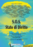 S.O.S. STATO DI DIRITTO - ANGIOLI M. (CUR.)