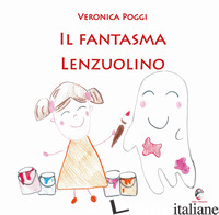 FANTASMA LENZUOLINO (IL) - POGGI VERONICA
