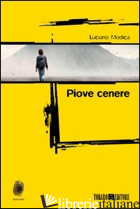 PIOVE CENERE - MODICA LUCIANO