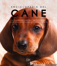 ENCICLOPEDIA DEL CANE - AA.VV.