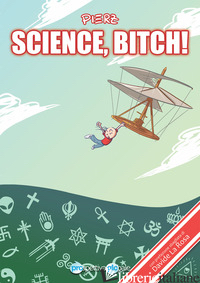 SCIENCE, BITCH! - PIERZ