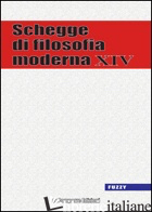 SCHEGGE DI FILOSOFIA MODERNA. VOL. 14 - POZZONI I. (CUR.)