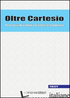 OLTRE CARTESIO - POZZONI I. (CUR.); POSSATI M. L. (CUR.)