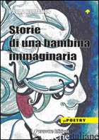 STORIE DI UNA BAMBINA IMMAGINARIA - ROMANO PAOLA