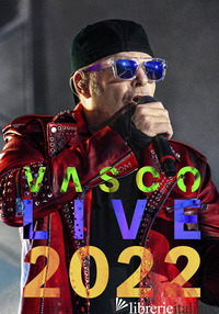 VASCO LIVE 2022 - ROSSI VASCO
