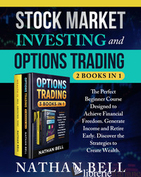 STOCK MARKET INVESTING AND OPTIONS TRADING - BELL NATHAN