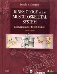 KINESIOLOGY OF THE MUSCULOSKELETAL SYSTEM - NEUMANN