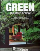 ARCHITECTURE NOW! GREEN. EDIZ. ITALIANA, SPAGNOLA E PORTOGHESE - JODIDIO PHILIP