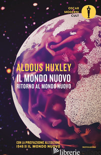 MONDO NUOVO-RITORNO AL MONDO NUOVO (IL) - HUXLEY ALDOUS