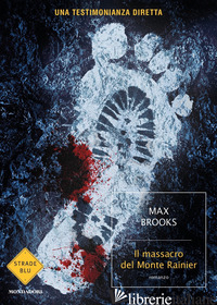 MASSACRO DEL MONTE RAINIER (IL) - BROOKS MAX