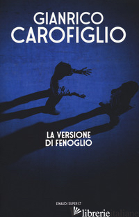 VERSIONE DI FENOGLIO (LA) - CAROFIGLIO GIANRICO