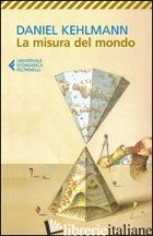 MISURA DEL MONDO (LA) - KEHLMANN DANIEL