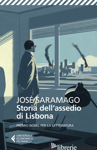 STORIA DELL'ASSEDIO DI LISBONA - SARAMAGO JOSE'