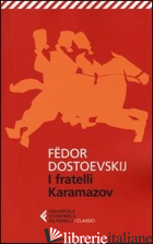 FRATELLI KARAMAZOV (I) - DOSTOEVSKIJ FEDOR; PRINA S. (CUR.)