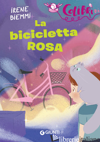 BICICLETTA ROSA (LA) - BIEMMI IRENE
